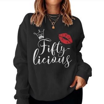 Fiftylicious 50 Years Old For Her 50Th Birthday Women Sweatshirt - Thegiftio UK