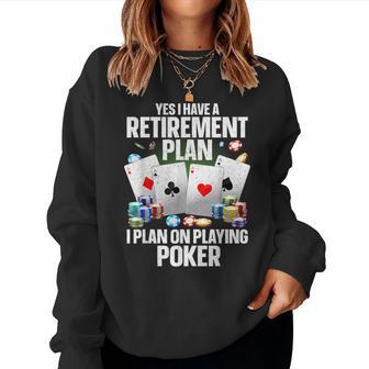 Poker For Poker Player Poker Lover Women Sweatshirt - Thegiftio UK