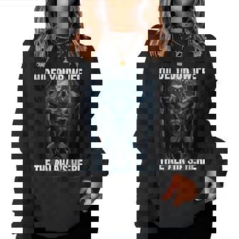 Hide Your Wife The Alpha's Here Wolf Howling Meme Women Sweatshirt - Seseable