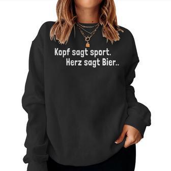 Kopf Sagt Sport Heart Says Beer Football Drinker Sweatshirt Frauen - Geschenkecke