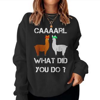 Lamas Mit Hütten Karl Was Hast Du Getan Llama Sweatshirt Frauen - Geschenkecke