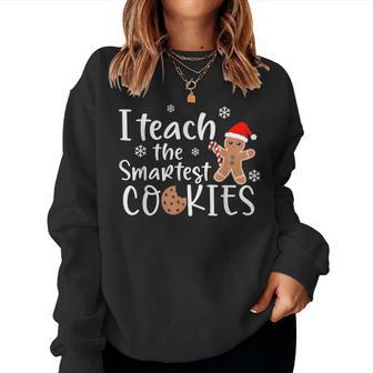 I Teach The Smartest Cookies In The Batch Family Men Women Sweatshirt - Thegiftio UK