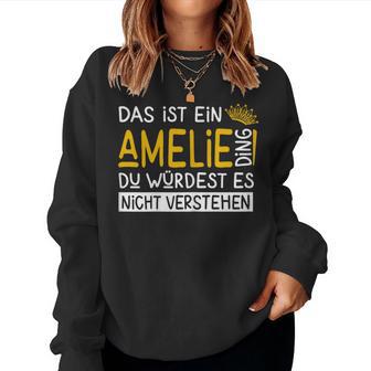 Women's First Name Amelie Name Day Saying Das Ist Ein Marion Ding Sweatshirt Frauen - Geschenkecke