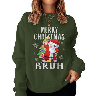 Dabbing Santa Merry Christmas Bruh Boy Girl Women Sweatshirt - Thegiftio UK