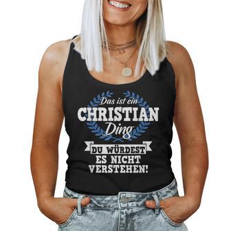 Das Ist Ein Christian Ding Du Würdest Es Nicht Understand Tank Top Frauen - Geschenkecke