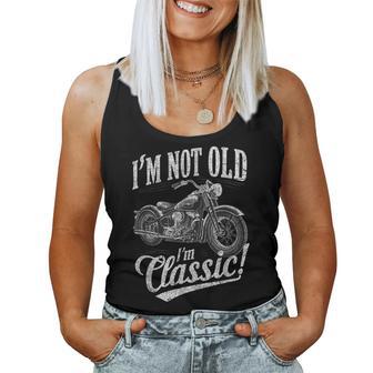 I'm Not Old I'm Classic Motorcycle And Men Women Tank Top - Thegiftio UK