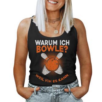 Why I Bowle Weil Ich Es Kann Bowling Tank Top Frauen - Geschenkecke