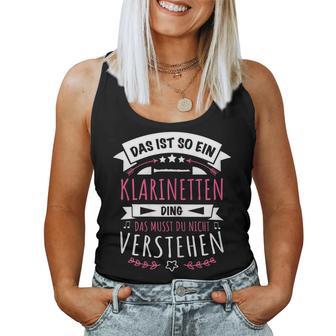 Women's Clarinettist Musician Das Ist So Ein Klarinettending Tank Top Frauen - Geschenkecke