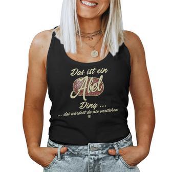 Women's Das Ist Ein Abel Ding Family Abel With-Neck Tank Top Frauen - Geschenkecke