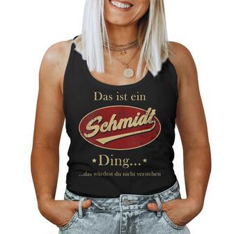 Women's Das Ist Ein Schmidt Ding Family Schmidt With-Neck Tank Top Frauen - Geschenkecke