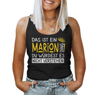 Women's First Name Marion Name Day Saying Das Ist Ein Marion Ding Tank Top Frauen - Geschenkecke