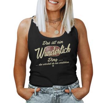 Women's With-Neck Das Ist Ein Wunderlich Ding Tank Top Frauen - Geschenkecke