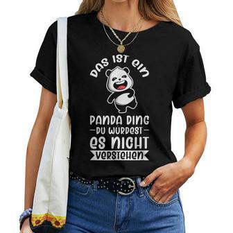 Das Ist Ein Panda Ding Panda Panda Bear T-shirt Frauen - Geschenkecke