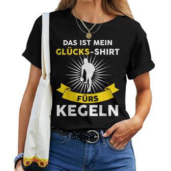 Das Ist Mein Glücks- Für Kegeln Bowling Kegels T-shirt Frauen - Geschenkecke