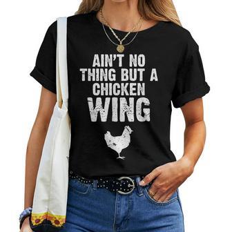 Ist Kein Ding Außer Ein Chicken Wing T-shirt Frauen - Geschenkecke