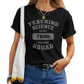 Teacher Squad „Naturwissenschaften Ist Mein Ding“ T-shirt Frauen - Geschenkecke