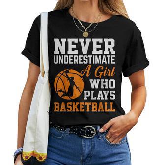 Unterschätze Niemals Ein Girl Das Basketball Plays T-shirt Frauen - Geschenkecke