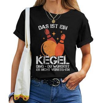 Women's Ball With Cones I Cone Saying I Das Ist Ein Kegel Ding With-Neck T-shirt Frauen - Geschenkecke