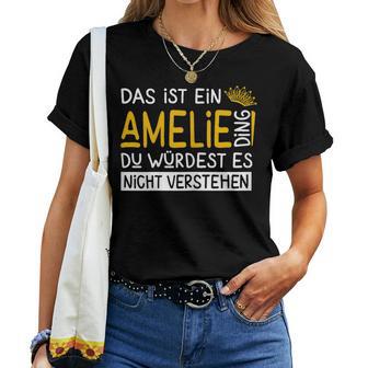 Women's First Name Amelie Name Day Saying Das Ist Ein Marion Ding T-shirt Frauen - Geschenkecke