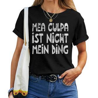 Women's Mea Culpa Ist Nicht Mein Ding Schröder Satire Ex Chancellor T-shirt Frauen - Geschenkecke