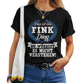 Women's With-Neck Das Ist Ein Fink Ding Du Würdest Es Nicht Understand T-shirt Frauen - Geschenkecke