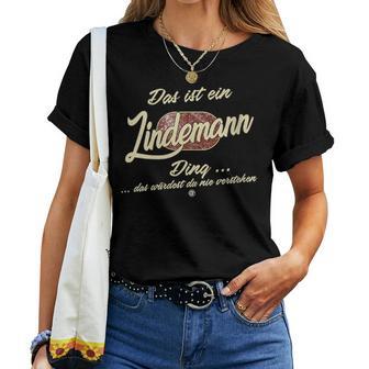 Women's With-Neck Das Ist Ein Lindemann Ding Family T-shirt Frauen - Geschenkecke