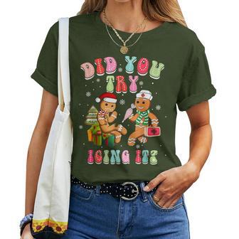 Christmas School Nurse Xmas Did You Try Icing It Gingerbread Women T-shirt - Thegiftio UK