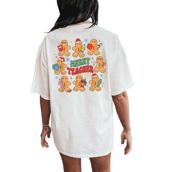 Gingerbread Teacher Christmas Retro Kindergarten Teacher Women's Oversized Comfort T-Shirt Back Print - Thegiftio UK