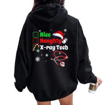 Christmas Nice Naughty X-Ray Tech Scrub Top Men Women Women Oversized Hoodie Back Print - Monsterry