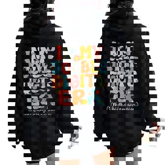 In My Double Digits Era Retro 10 Year Old 10th Birthday Girl Women Oversized Hoodie Back Print - Monsterry