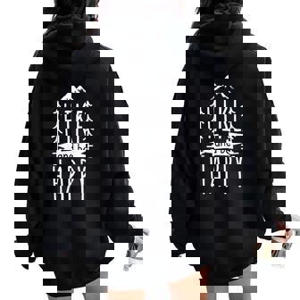 Hike And Be Happy Hiking Quote Adventure Mountains Gear Women Oversized Hoodie Back Print - Monsterry