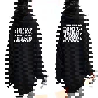 I Identify As An Asshole Sarcastic For Assholes Women Oversized Hoodie Back Print | Mazezy