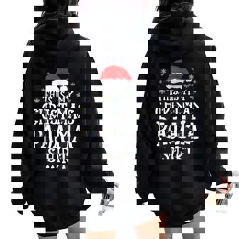 This Is My Christmas Pajama Xmas Pjs Women Women Oversized Hoodie Back Print | Mazezy