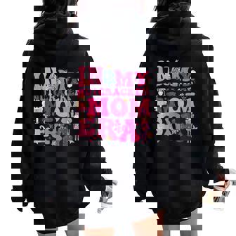 In My Nutcracker Mom Era Christmas Xmas Pajama Holiday Women Oversized Hoodie Back Print | Mazezy