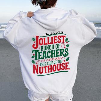 Jolliest Teacher This Side Of The Nuthouse Women Oversized Hoodie Back Print - Thegiftio UK