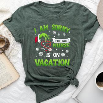 Christmas I Am Sorry The Nice Nurse Is On Vacation Bella Canvas T-shirt - Thegiftio UK