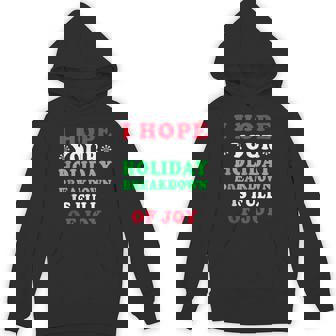 I Hope Your Holiday Breakdown Is Full Of Joy Tank Top Unisex Hoodie - Monsterry