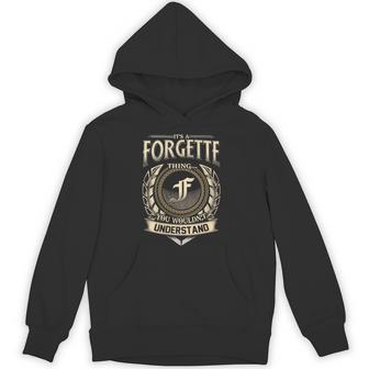 It's A Forgette Thing You Wouldn't Understand Name Vintage Hoodie - Thegiftio UK
