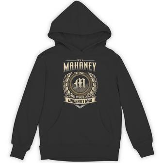 It's A Mahaney Thing You Wouldn't Understand Name Vintage Hoodie - Thegiftio UK