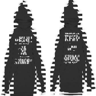 Pretend I'm A Snowman Halloween Costume Couples Matching Unisex Hoodie - Monsterry