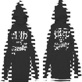 Weird Is My Speciality Unisex Hoodie - Monsterry