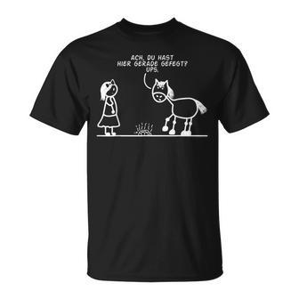 Ach Du Hast Hier Gefegt Hier Gefegt Horse Riding Stall T-Shirt - Geschenkecke