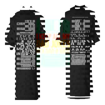 Con Scritta I Keep All My Dad Jokes In A Dad-A-Base Festa Del Papà Maglietta - Novitaregali