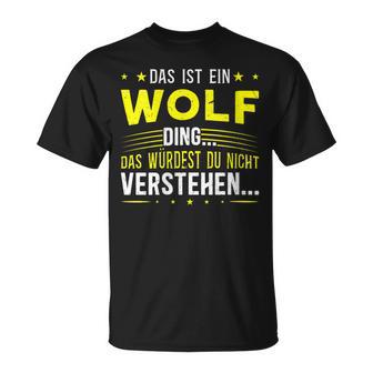 Damen Das Ist Ein Wolf Ding Spruch Für Familie Wolf Mit-Ausschnitt T-Shirt - Geschenkecke