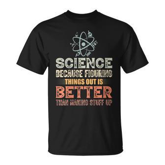 Damen Wissenschaft Weil Es Besser Ist Dinge Herauszufinden Teacher Mit-Ausschnitt T-Shirt - Geschenkecke