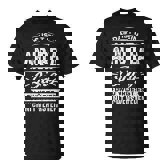 Das Ist Ein Andrea Ding Du Würdest Es Nichterstehen T-Shirt - Geschenkecke