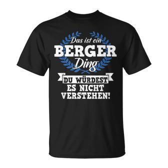 Das Ist Ein Berger Ding Du Würdest Es Nichterstand T-Shirt - Geschenkecke