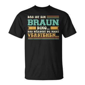 Das Ist Ein Braun Ding T-Shirt - Geschenkecke