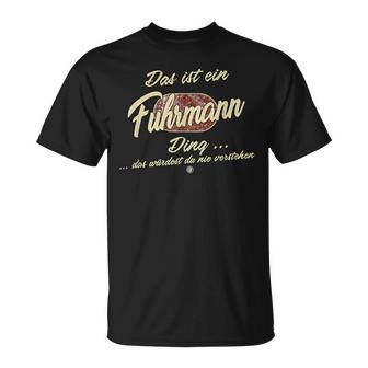 'Das Ist Ein Fuhrmann Ding' It's A Fuhrmann Ding Family T-Shirt - Geschenkecke