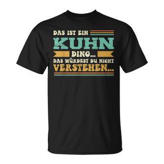 Das Ist Ein Kuhn Ding Das Ist Ein Kuhn Ding S T-Shirt - Geschenkecke